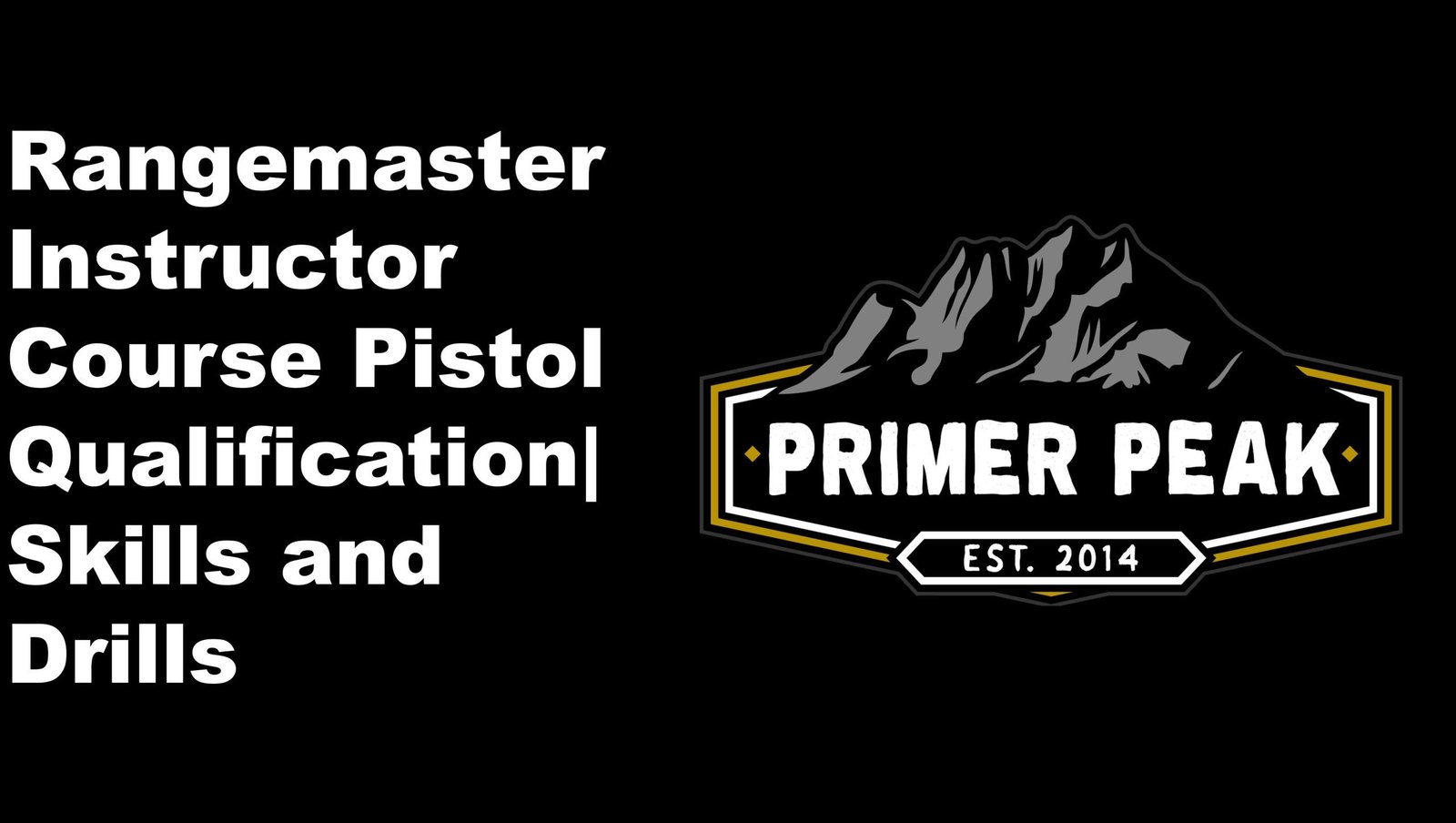 Rangemaster Instructor Course Pistol Qualification