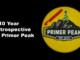 primer peak 10 year retrospective
