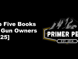 top five books for gun owners