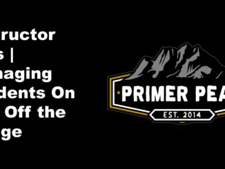 instructor tips managing students on and off the range