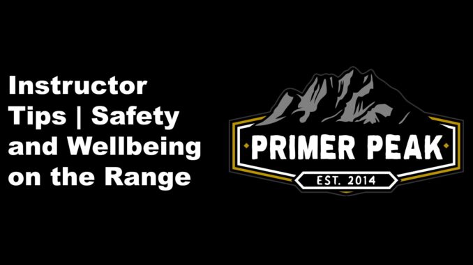 instructor tips safety and wellbeing on the range