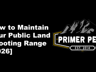 how to maintain your public land shooting range